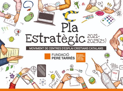 Ratificació del Pla Estratègic del MCECC 2021-23(25) Ratificació del Pla Estratègic del MCECC 2021-23(25)