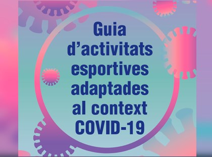 La Fundació Pere Tarrés elabora els continguts d’una guia d’activitats esportives adaptades al context de la Covid-19