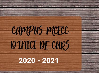 Inici de curs 2020-21: Forma't amb el Campus MCECC! Inici de curs 2020-21: Forma't amb el Campus MCECC!