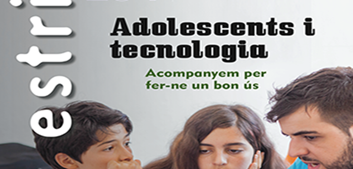 Adolescents i tecnologia: ja arriba l'Estris 234