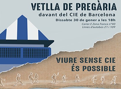 Participa a la vetlla de pregària davant del CIE de Barcelona 