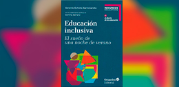 Echeita, G. (2019). Educación inclusiva. Octaedro.