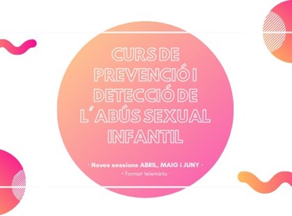 Inscripcions obertes a una nova edició del curs de Joventut sobre abús sexual infantil en l'àmbit del lleure Inscripcions obertes a una nova edició del curs de Joventut sobre abús sexual infantil en l'àmbit del lleure