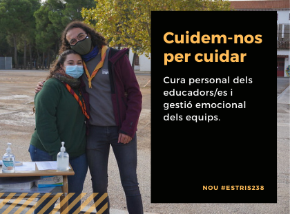 Cuidem-nos per cuidar: cura personal dels educadors/es i gestió emocional dels equips a l'Estris 238