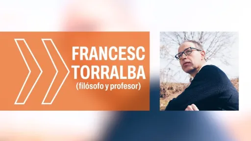 Les bones causes: Francesc Torralba