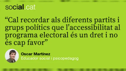 Una campanya electoral més sense accessibilitat cognitiva (Part I)