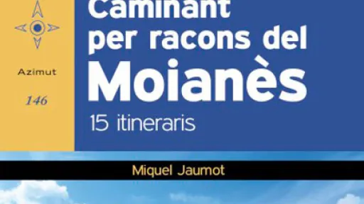 Es presenta “Caminant per racons del Moianès”, un llibre de rutes al voltant de la casa de colònies La Ruca de la Fundació Pere Tarrés