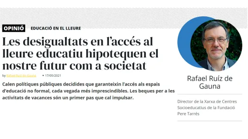 Les desigualtats en l’accés al lleure educatiu hipotequen el nostre futur com a societat