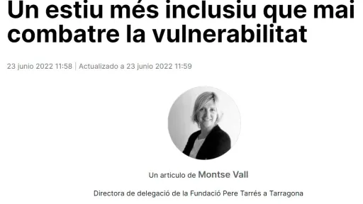 Un estiu més inclusiu que mai per combatre la vulnerabilitat