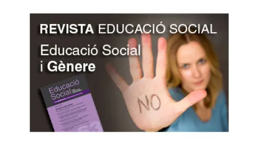 Educació social i gènere, tema del nou monogràfic d’Educació Social. Revista d’intervenció socioeducativa