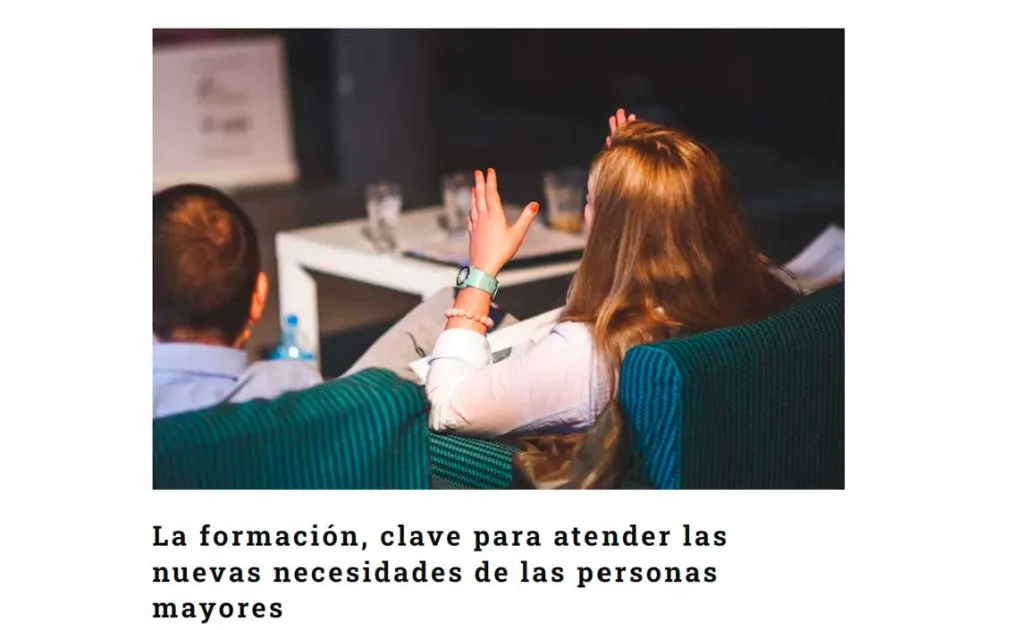 La formació, clau per atendre les noves necessitats de la gent gran