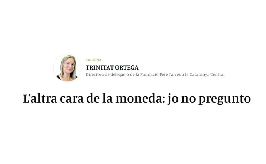 L’altra cara de la moneda: jo no pregunto